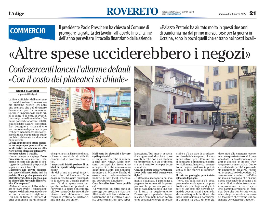 "Altre spese ucciderebbero i negozi" - Paolo Preschern - Confesercenti di Rovereto; L'Adige, 23 marzo 2022.