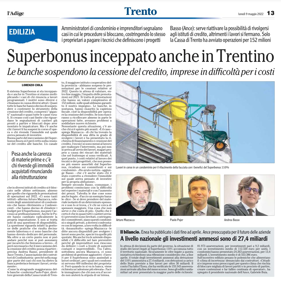 "Superbonus inceppato anche in Trentino: le banche sospendono la cessione del credito, imprese in difficoltà per i costi" - Arturo Mazzacca, Presidente Confaico del Trentino. L'Adige, 9 ma