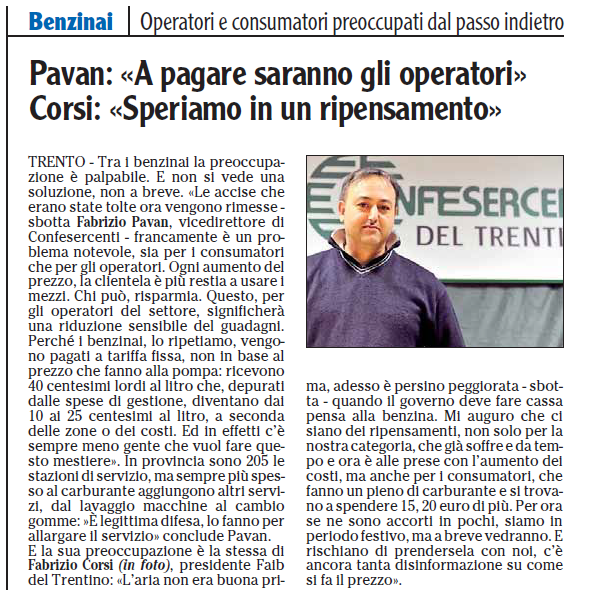 Benzinai: operatori e consumatori preoccupati dal passo indietro.

Fabrizio Pavan, vicedirettore Confesercenti del Trentino: "A pagare saranno gli operatori",

Federico Corsi, presidente Faib