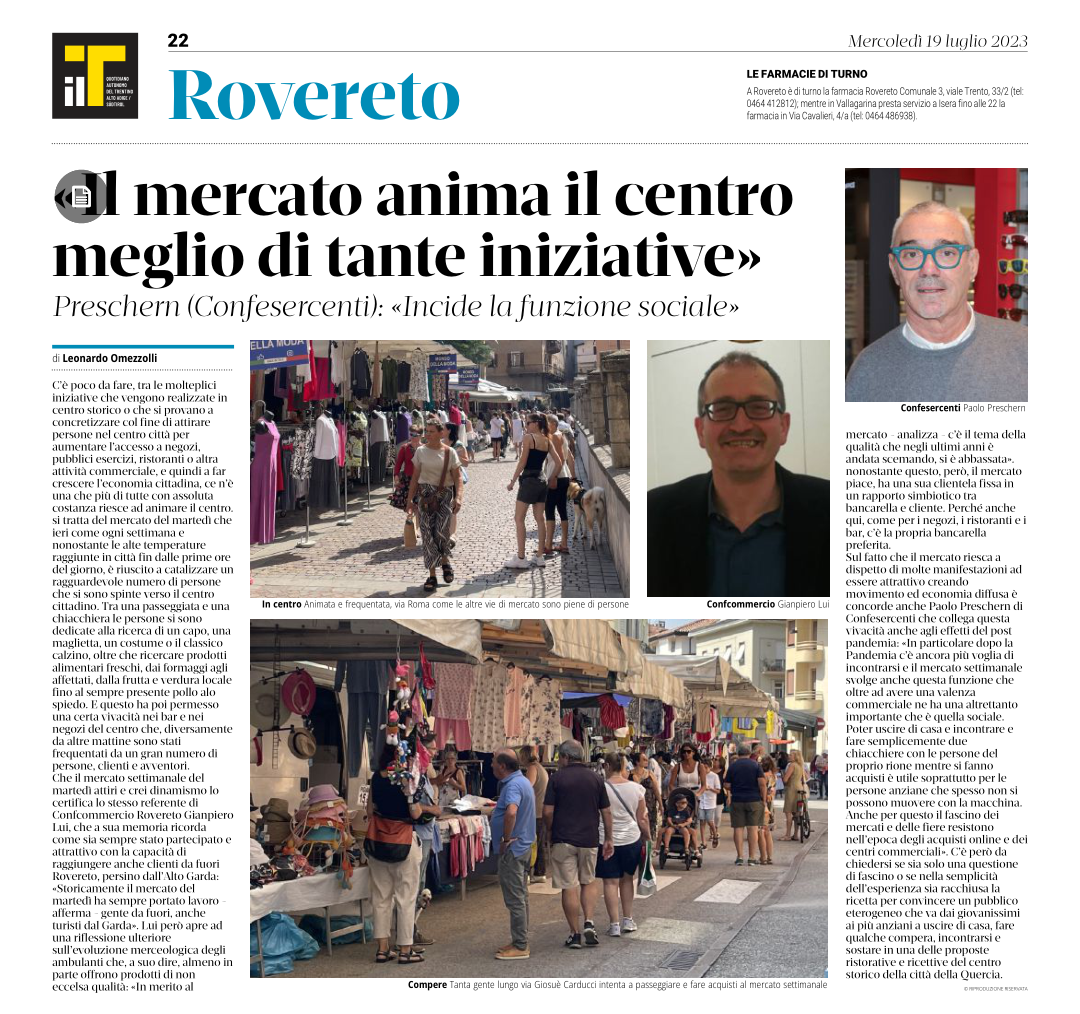 Il mercato anima il centro e ha funzione sociale. Intervista al presidente Confesercenti Vallagarina Paolo Preschern, Il_t_quotidiano 19 luglio 2023.