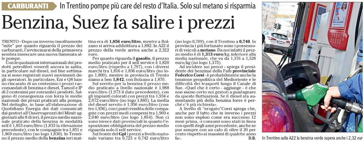 ⛽️Benzina, Suez fa salire i prezzi. ㈔0;

Federico corsi, Presidente FAIB del Trentino: "Ad incidere sui prezzi è probabilmente anche la tensione geopolitica del Medioriente e