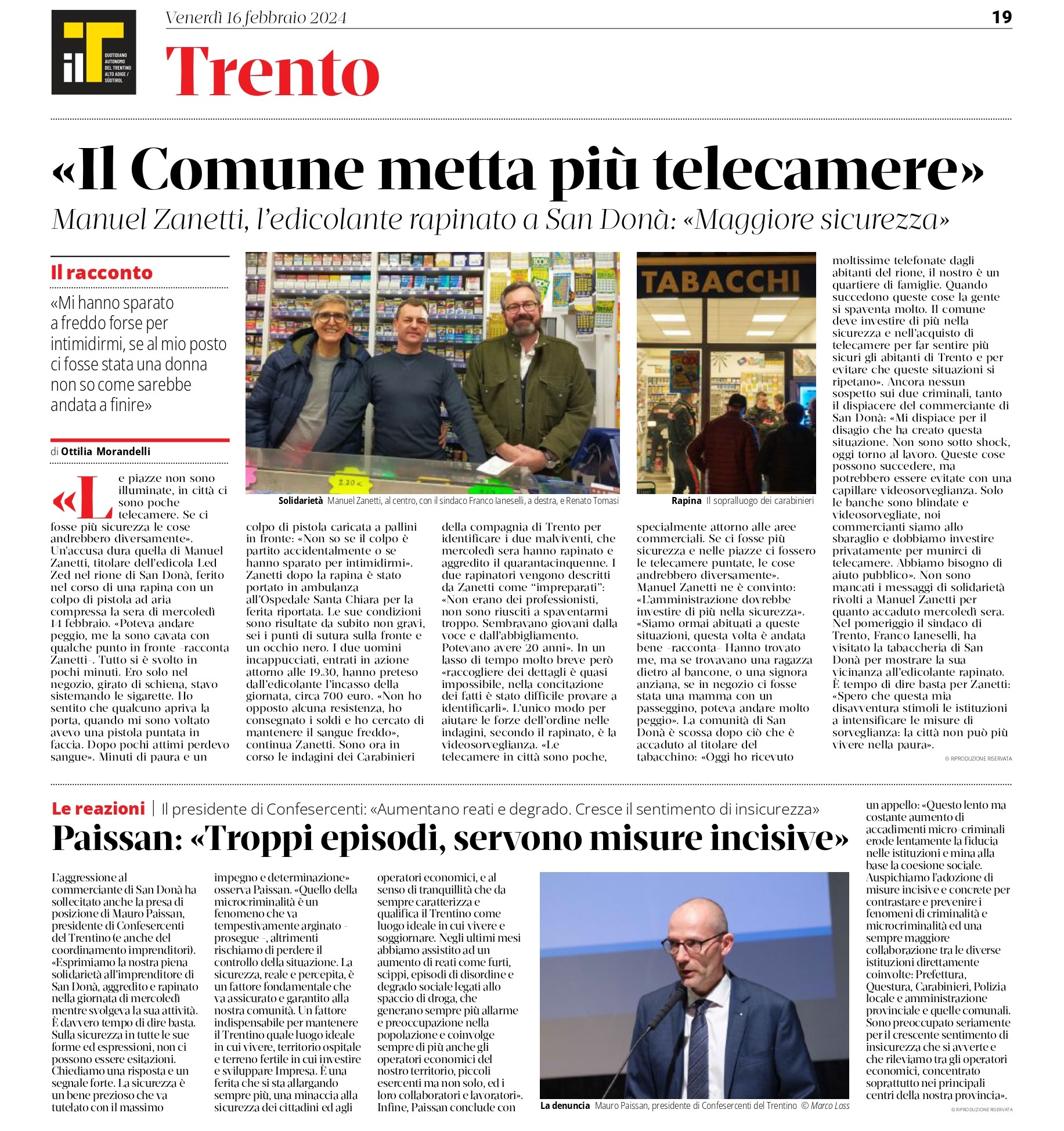 ㉄0;㈚9; Caccia serrata ai rapinatori della tabaccheria! I carabinieri proseguono le indagini con determinazione. Solidarietà a Manuel Zanetti da sindaco e Confesercenti del Trentino.

Mauro