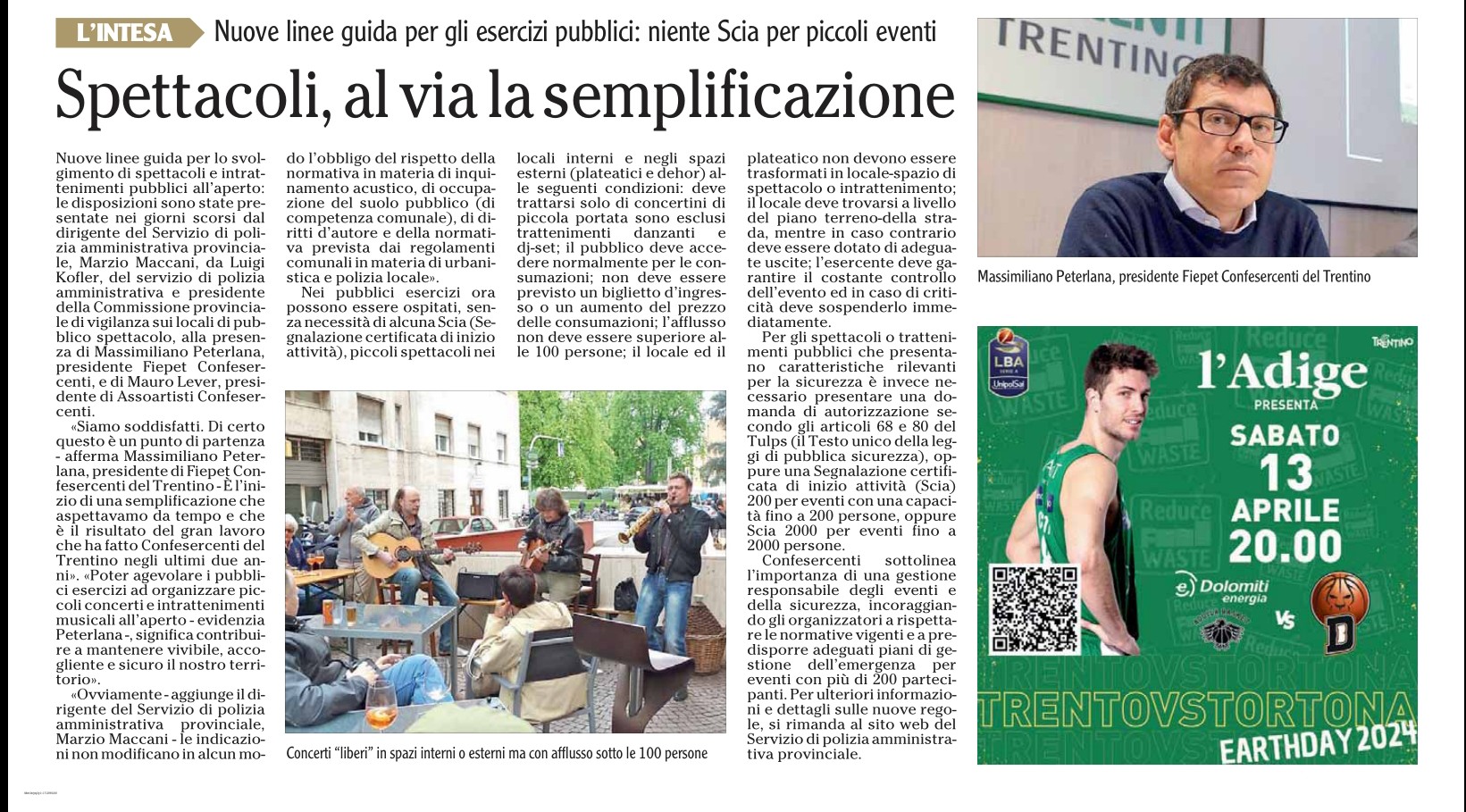 Spettacoli più accessibili!Nuove linee guida per spettacoli e intrattenimenti pubblici all'aperto: niente Scia per piccoli eventi! È un punto di partenza," afferma Massimiliano Peterlana, pre