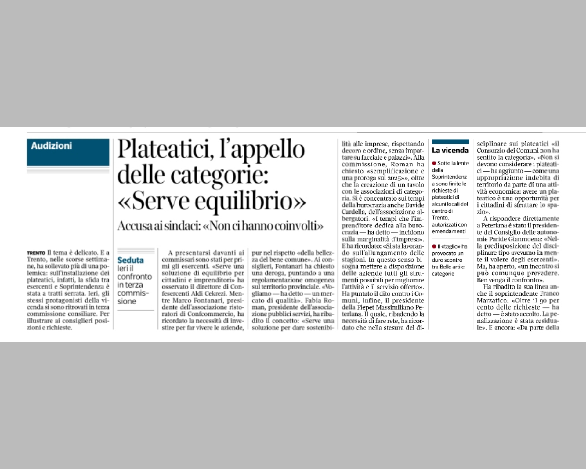 Plateatici, le associazioni in consultazione alla terza commissione. Massimiliano Peterlana serve una soluzione definitiva. 3 luglio 2024 Corriere del Trentino