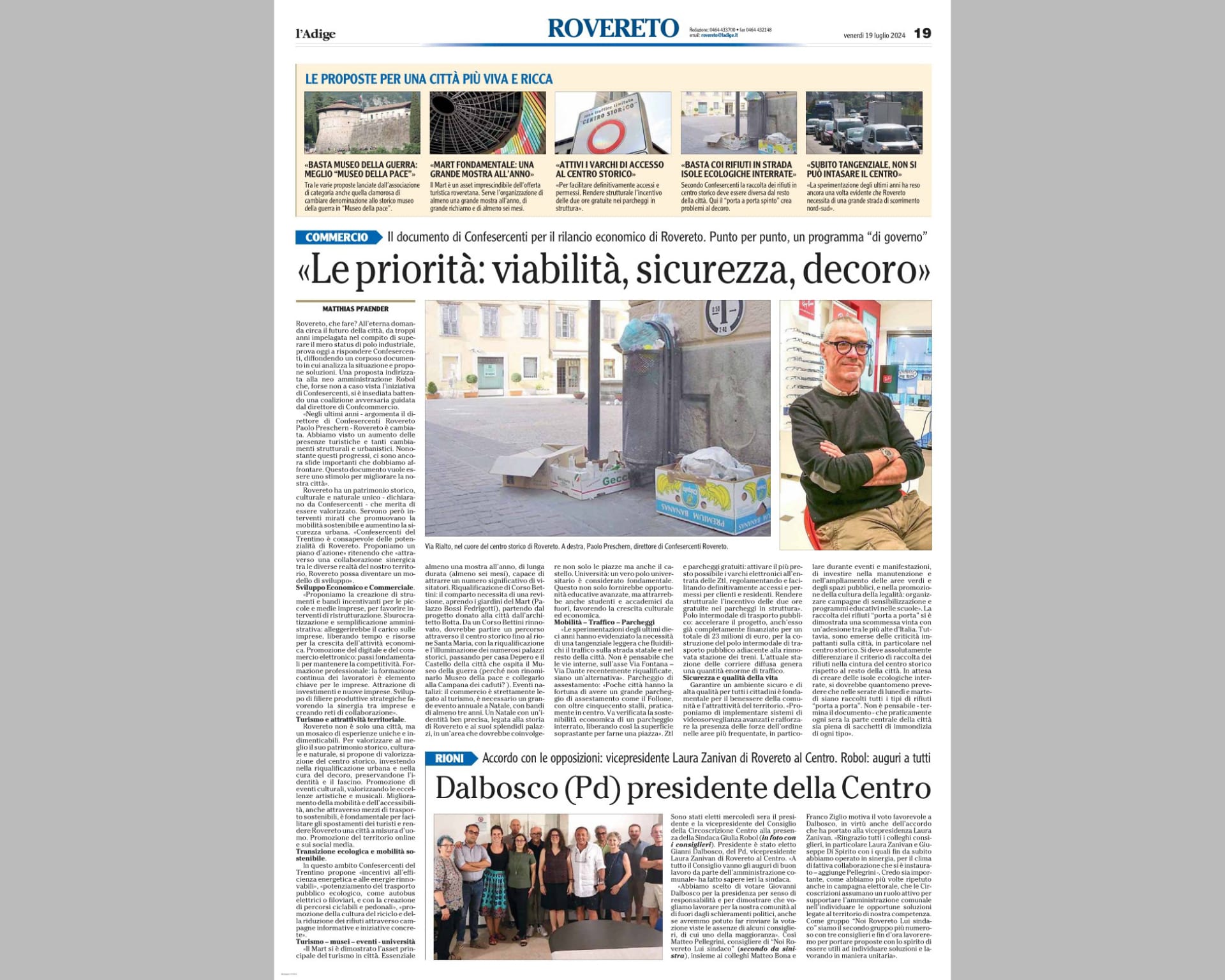 Un piano d'azione concreto per Rovereto, che va dalla creazione di fondi di garanzia per le piccole e medie imprese ㈒8; alla semplificazione dei processi amministrativi - Paolo Preschern -