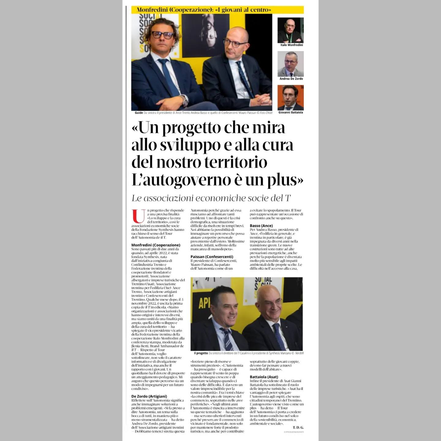 Un progetto che mira allo sviluppo e alla cura del nostro territorio L'autogoverno è un plus