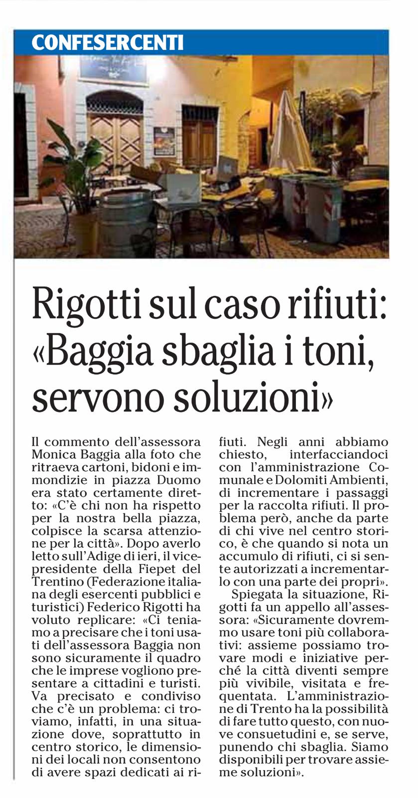 Il vicepresidente di Fiepet Trentino, Federico Rigotti, risponde ai toni usati dallassessora Monica Baggia sul tema rifiuti in piazza Duomo.