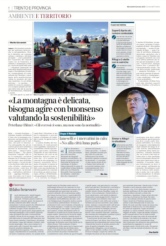 Ambiente e territorio: "La montagna è delicata, bisogna agire con il buonsenso valutando la sostenibilità" - Corriere del Trentino 08/01/2025



Peterlana: "Gli eccessi ci sono, ma non sono la n