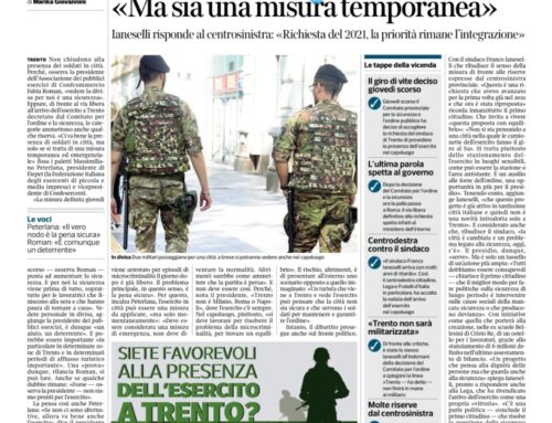 Presenza dell’esercito “Strade sicure” sia una misura temporanea, Massimiliano Peterlana. Corriere del Trentino 16 settembre 2025.